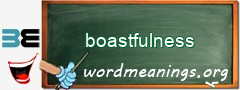 WordMeaning blackboard for boastfulness